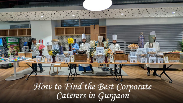 the Best Corporate Caterers in Gurgaon for Every Event Type